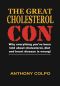 The Great Cholesterol Con