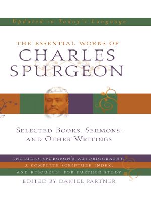 Essential Works of Charles Spurgeon