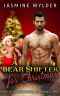 A Bear Shifter for Christmas · an Interracial Alpha Male Holiday Paranormal Romance