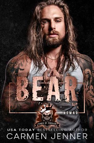 Bear (Kings of Carnage MC - Prospects Book 4)