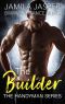 The Builder · BWWM Romance Series (The Handyman Series Book 5)