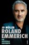 Roland Emmerich · Die offizielle Biografie