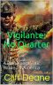 Vigilante · No Quarter · A Post Apocalyptic Battle for America