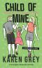 Child of Mine: a nostalgic romantic comedy (Boston Classics)