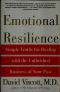 Emotional Resilience · Simple Truths for Dealing With the Unfinished Business of Your Past