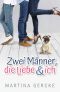 Zwei Männer, die Liebe und ich