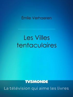 Les Villes Tentaculaires