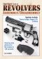 Gun Digest Book of Revolvers