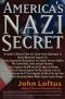 America's Nazi Secret · An Insider's History