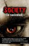 Society (La Sociedad)