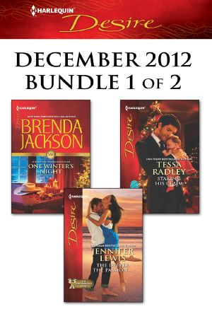 Harlequin Desire December 2012 - Bundle 1 of 2: One Winter's Night\The Deeper the Passion...\Staking His Claim