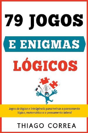 Treinamento Cerebral · 79 Jogos E Enigmas Lógicos