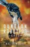 Dungeon Robotics (Book 4): Cascade