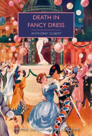 Death in Fancy Dress (British Library Crime Classics Book 74)