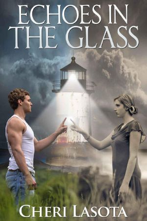 Echoes in the Glass · A Lighthouse Novel