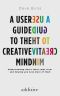 A User Guide to the Creative Mind