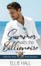 Summer With the Billionaire (Blue Bay Beach Reads Romance Book 3)