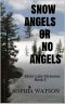 Snow Angels or No Angels · Silver Lake Mysteries - Book 2 (Silver Lake Cozy Mysteries)