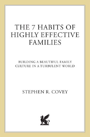 The 7 Habits of Highly Effective Families