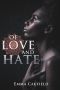 Of Love and Hate