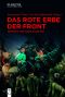 Das rote Erbe der Front · Der Erste Weltkrieg in der DDR