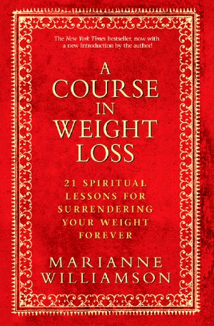 A Course in Weight Loss