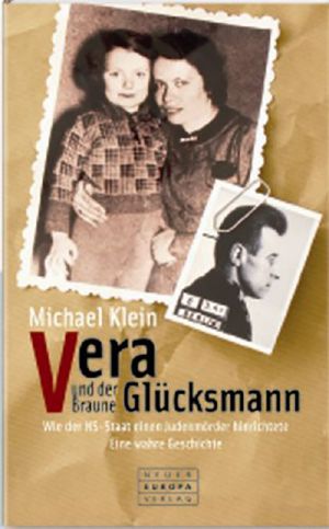 Vera und der braune Glücksmann