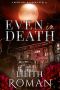 Even in Death · a Romantic Horror Novella