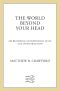 The World Beyond Your Head