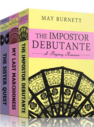 Amberley Chronicles Boxset I · The Impostor Debutante My Last Marchioness the Sister Quest (Amberley Chronicles Boxsets Book 1)