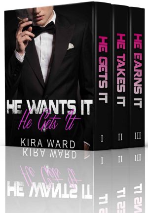 He Wants It, He Gets It · Box Set 1-3