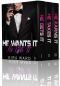 He Wants It, He Gets It · Box Set 1-3