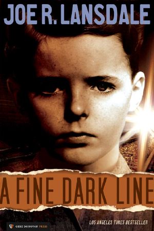 A Fine Dark Line (Lansdale, Joe R)