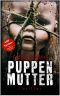 Puppenmutter · Das Böse in uns