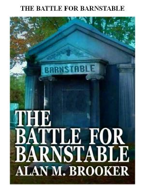 Barnstable, the Battle For