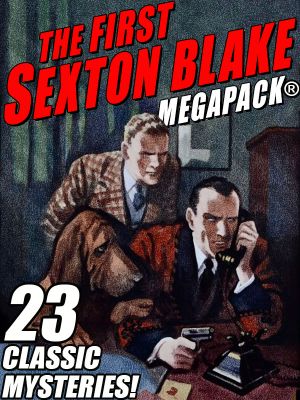 The First Sexton Blake · Megapack