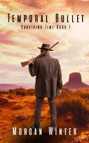 Temporal Bullet · A LitRPG Fantasy Novel (Surviving Time Book 1)