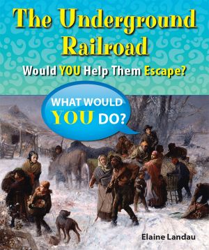 The Underground Railroad