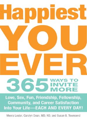 Happiest You Ever · 365 Ways to Invite More