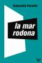 La mar rodona