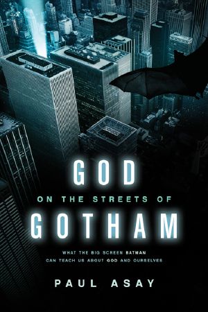 God on the Streets of Gotham