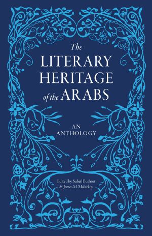 The Literary Heritage of the Arabs