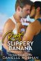 Ringo, Slippery Banana: A Beautiful Love Story (Iron Orchids Book 7)