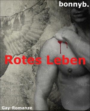 Rotes Leben