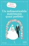 Un Indimenticabile Matrimonio Quasi Perfetto