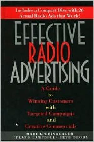 Effective Radio Advertising · A Guide to Winning Customers With Targeted Campaigns and Creative Commercials