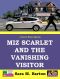 Miz Scarlet and the Vanishing Visitor (A Scarlet Wilson Mystery)