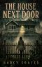 The House Next Door: A Ghost Story