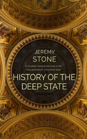 History of the Deep State