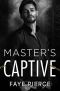 Master’s Captive: Dark Mafia Romance